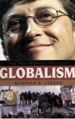 GLOBALISM:THE NEW MARKET IDEOLOGY   1986  PDF电子版封面  074250073X   
