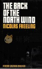 THE BACK OF THE NORTH WIND   1983  PDF电子版封面  0670143987  NICOLAS FREELING 