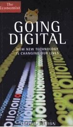 THE ECONOMIST GOING DIGITAL: HOW NEW TECHNOLOGY IS CHANGING OUR LIVES SECOND EDITION（1998 PDF版）