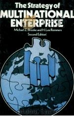THE STRATEGY OF MULTINATIONAL ENTERPROSE SECOND EDITION   1978  PDF电子版封面  0273001178   