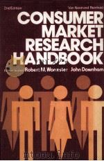 CONSUMER MARKET RESEARCH HANDBOOK 2ND EDITION   1978  PDF电子版封面  0442302371   