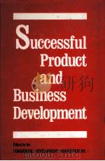 SUCCESSFUL PRODUCT AND BUSINESS DEVELOPMENT   1978  PDF电子版封面  0824767705   