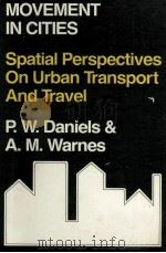 MOVEMENT IN CITIES:SPATIAL PERSPECTIVES ON URBAN TRANSPORT AND TRAVEL（1980 PDF版）
