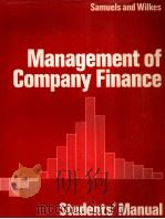 MANAGEMENT OF COMPANY FINANCE STUDENTS' MANUAL   1982  PDF电子版封面  0442307268   