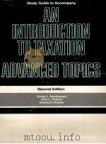 AN INTRODUCTION TO TAXATION ADVANCED TOPICS SECOND EDITION（1983 PDF版）