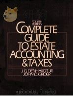 COMPLETE GUIDE TO ESTATE ACCOUNTING AND TAXES FOURTH EDITION（1988 PDF版）