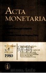 ACTA MONETARIA:JAHRBUCH FUR GELDORDNUNG AND GELDPOLITIK YEARBOOK OF MONETARY SYSTEM AND MONETARY POL   1980  PDF电子版封面  3781902331   