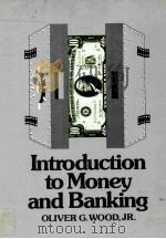 INTRODUCTION TO MONEY AND BANKING   1980  PDF电子版封面  0442257872   