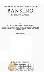 THE PRINCIPLES AND PRACTICE OF BANKING IN SOUTH AFRICA THIRD EDITION（1952 PDF版）