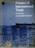 FINANCE OF INTERNATIONAL TRADE 2ND EDITION   1981  PDF电子版封面  0852970595   