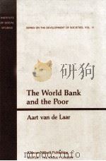 THE WORLD BANK AND THE POOR   1980  PDF电子版封面  0898390421   