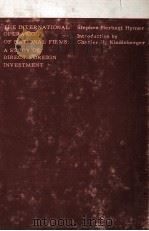 THE INTERNATIONAL OPERATIONS OF NATIONAL FIRMS:A STUDY OF DIRECT FOREIGN INVESTMENT   1975  PDF电子版封面  0262080850   