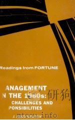 FINANCIAL MANAGEMENT IN THE 1960S:MEW CHALLENGES AND RESPSONSIBILITIES READINGS FROM FOUTUNE（1966 PDF版）