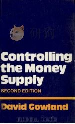 CONTROLING THE MONEY SUPPLY SECOND EDITION（1984 PDF版）