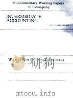 SUPPLEMENTARY WORKINGPAPERS TO ACCOMPANY INTERMEDIATE ACCOUNTING SEVENTH EDITION（1986 PDF版）