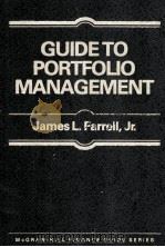GUIDE TO PORTFOLIO MANAGEMENT   1983  PDF电子版封面  0070199701   