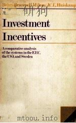 INVESTMENT INCENTIVES   1977  PDF电子版封面  9020004999   