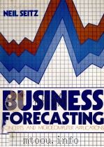 BUSINESS FORECASTING CONCEPTS AND MICCOMPUTER APPLICATIONS   1984  PDF电子版封面  0835906043  NEIL SEITZ 