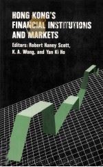 HONG KONG'S FINANCIAL INSTITUTIONS AND MARKETS   1986  PDF电子版封面  0195839579   