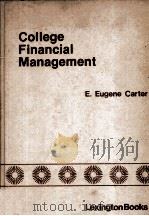 COLLEGE FIANCIAL MANAGEMENT   1980  PDF电子版封面  0669037001   