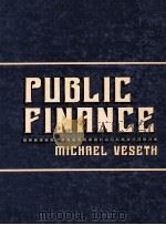 PUBLIC PINANCE   1983  PDF电子版封面  0835957497  MICHAEL VESETH 
