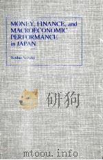 MONEY FINANCE AND NACROECONOMIC PERFORMANCE IN JAPEN（1985 PDF版）