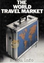 THE WORLD TRAVE LAMRKET   1982  PDF电子版封面  0871961245   
