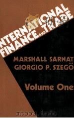 INTERNATIONAL FINANCE AND TRADE VOLUME ONE   1979  PDF电子版封面  088410673X   