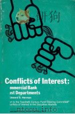CONFLICATS OF INTEREST COMMERCIAL BANK TRUST DEPARTMENTS   1975  PDF电子版封面  0870781367   