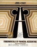 FUNDAMENTALS OF FINANCIAL ACCOUNTING SECOND EDITION   1977  PDF电子版封面  0471881600  JOHN A.TRACY 