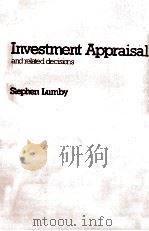 INVESTMENT APPRAISAL AND RELATED DECISIONS   1981  PDF电子版封面  0177610557   