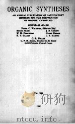 ORGANIC SYNTHESES VOL.Ⅻ 1932   1932  PDF电子版封面     