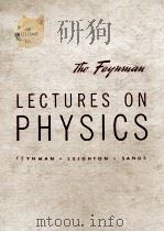 THE FEYNMAN LECTURES ON PHYSICS QUANTUM MECHANICS VOLUME Ⅲ   1965  PDF电子版封面    RICHARD P.FEYNMAN AND ROBERT B 