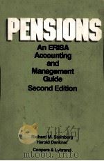 PENSIONS AN ERISA ACCOUNTING AND MANAGEMENT GUIDE SECOND DEITION   1982  PDF电子版封面  0471097985   