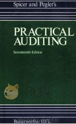 SPICER AND PEGLER'S PRACTICAL AUDITING:SEVENTEENTH EDITION   1985  PDF电子版封面  0406678014   