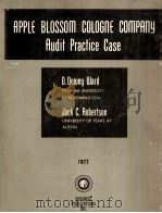 APPLE BLOSSOM COLOGNE COMPANY AUDIT PRATICE CASE   1977  PDF电子版封面  0256018634   