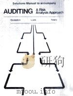 SOLUTIONS MANUAL TO ACCOMPANY AUDITING:A RISK ANALYSIS APPROACH   1985  PDF电子版封面     