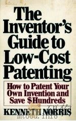 THE INVENTOR'S GUIDE TO LOW-COST PATENTING（1985 PDF版）