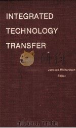 INTEGRATED TECHNOLOGY TRANSFER   1979  PDF电子版封面  0912338199   