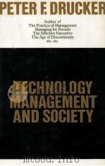 TECHNOLOGY MANAGEMENT AND SOCIETY   1967  PDF电子版封面     