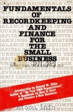 FUNDAMENTALS OF RECORDKEEPING AND FINANCE FOR THE SMALL BUSINESS   1978  PDF电子版封面  0835921875  ROBERT C.RAGAN 