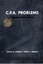 C.P.A.PROBLEMS COMPLETE REVIEW COURSE VOLUM 1PROBLEMS   1959  PDF电子版封面     