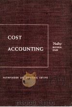 PATHFINDER ACCOUNTING SERIES COST ACCOUNTING   1953  PDF电子版封面    HADLEY 