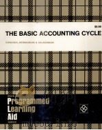 THE BASIC ACCOUNTING CYCLE   1975  PDF电子版封面  0256017077   