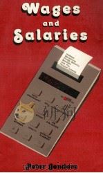 WAGES AND SAIARIES   1981  PDF电子版封面  0852922752   
