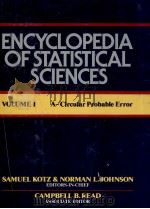 ENCYCLOPEDIA OF STATISTICAL SCOENCES VOLUME 1 A-CIRCULAR PROBABLE ERROR（1982 PDF版）