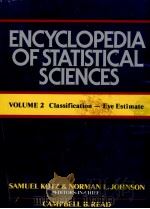 ENCYCLOPEDIA OF STATISTICAL SCOENCES VOLUME 2 CLASSIFICATION-EYE ESTIMATE（1982 PDF版）