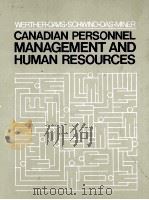 CANADIAN PERSONNEL MANAGEMENT AND HUMAN RESOURCES   1982  PDF电子版封面  0075484366   