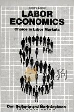 SECOND EDITION LABOR ECONOMICS CHIOPCE IN LABOR MARKETS   1983  PDF电子版封面  007004399X   