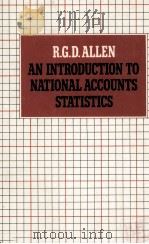 AN INTRODUCTION TO NATIONAL ACCOUNTS STATISTICS   1980  PDF电子版封面  0333281950  R.G.D.ALLEN 